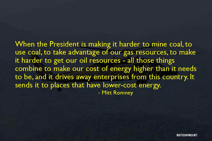 Coal Mine Quotes By Mitt Romney