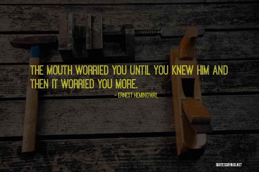 Coal Miner Funny Quotes By Ernest Hemingway, Coal Miner Funny Quotes By Ernest Hemingway,