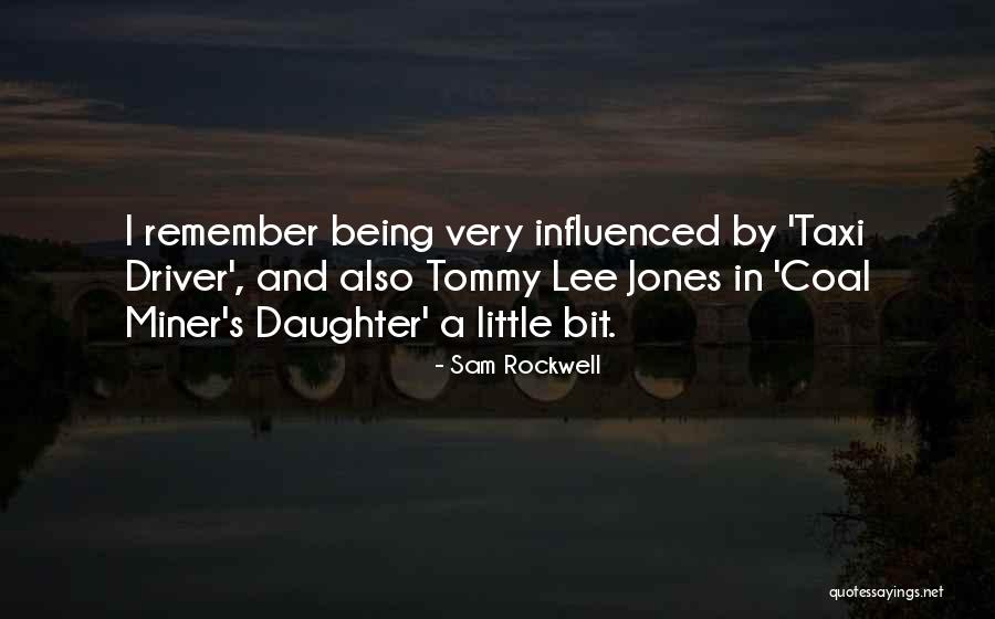 Coal Miner Quotes By Sam Rockwell Coal Miner Quotes By Sam Rockwell