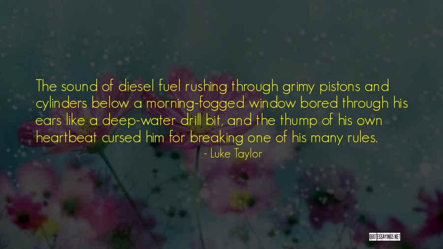 Coal Pollution Quotes By Luke Taylor