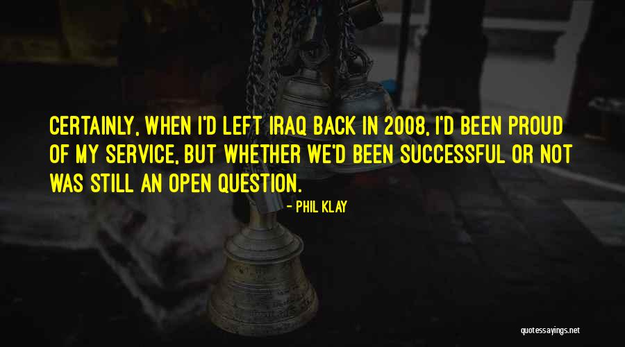 Coala Molhado Quotes By Phil Klay Coala Molhado Quotes By Phil Klay