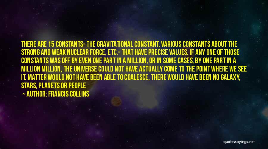 Coalesce Quotes By Francis Collins