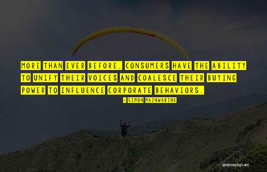 Coalesce Quotes By Simon Mainwaring Coalesce Quotes By Simon Mainwaring