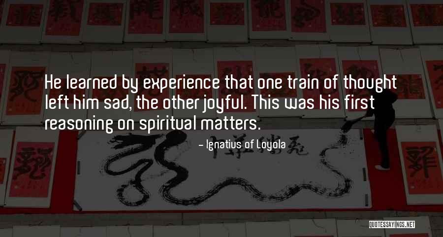 Coalescing Def Quotes By Ignatius Of Loyola Coalescing Def Quotes By Ignatius Of Loyola