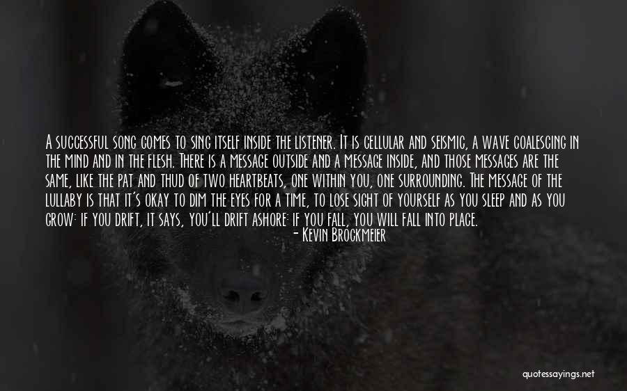 Coalescing Quotes By Kevin Brockmeier Coalescing Quotes By Kevin Brockmeier