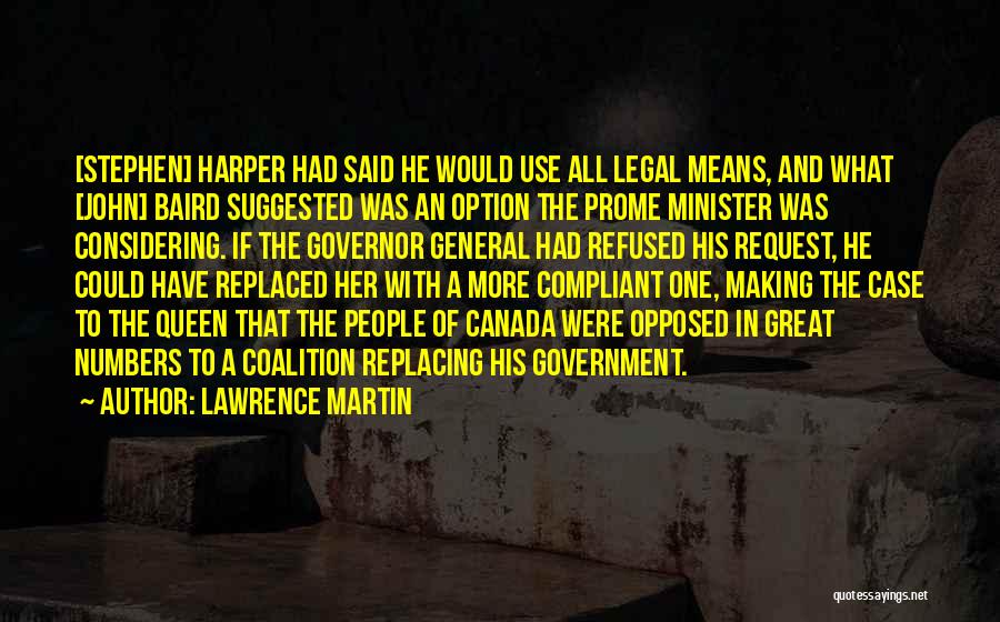 Coalition Government Quotes By Lawrence Martin