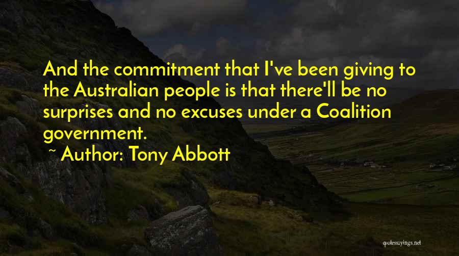 Coalition Government Quotes By Tony Abbott