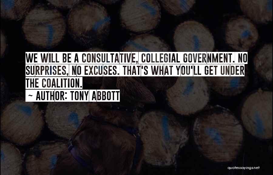 Coalition Government Quotes By Tony Abbott