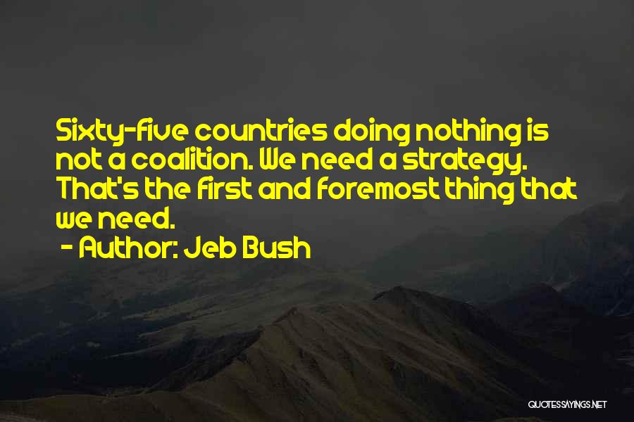 Coalition Quotes By Jeb Bush