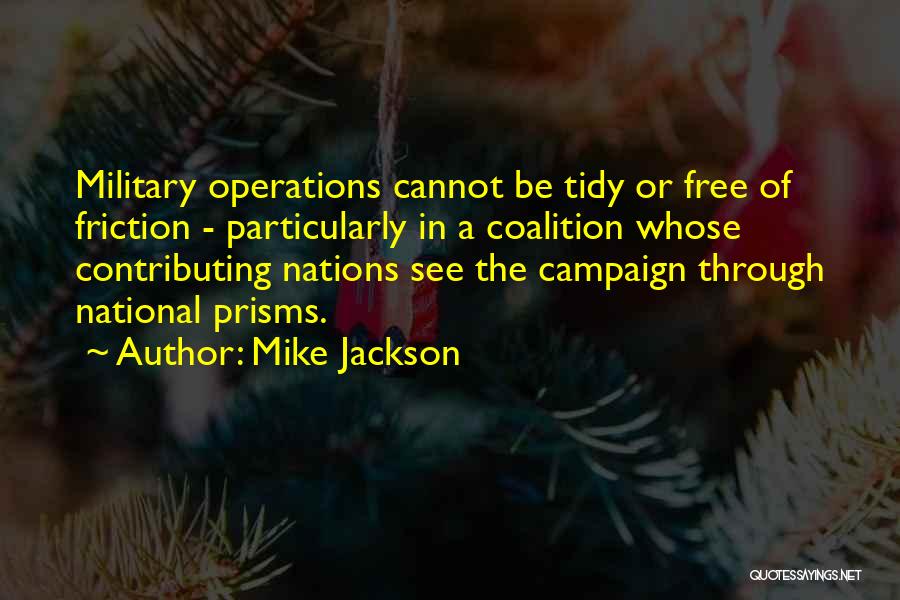 Coalition Quotes By Mike Jackson