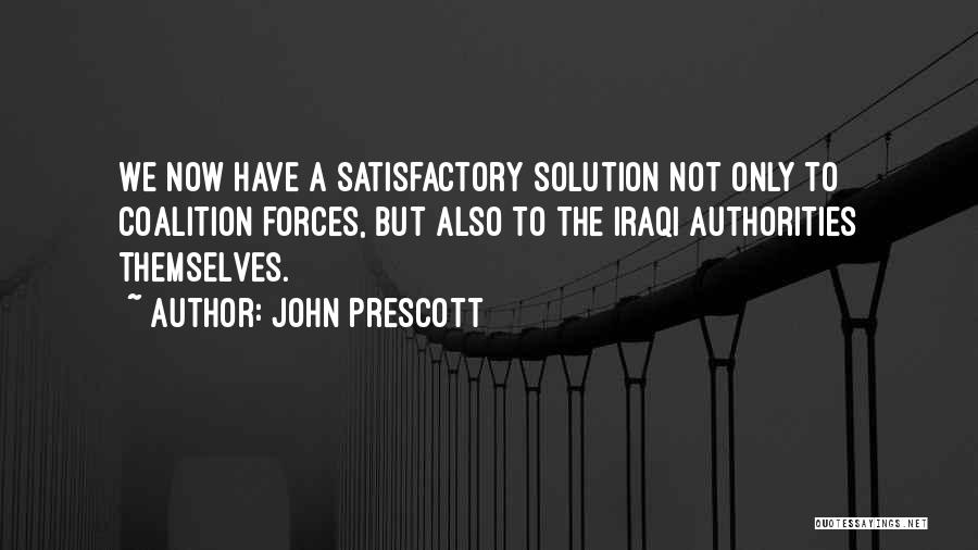 Coalitions Quotes By John Prescott