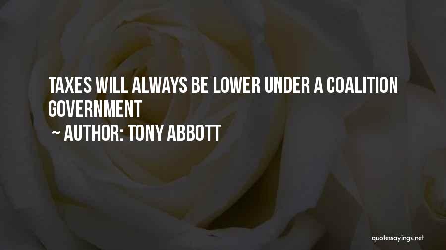 Coalitions Quotes By Tony Abbott