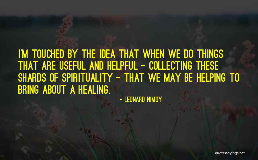 Coalitions Work Quotes By Leonard Nimoy Coalitions Work Quotes By Leonard Nimoy