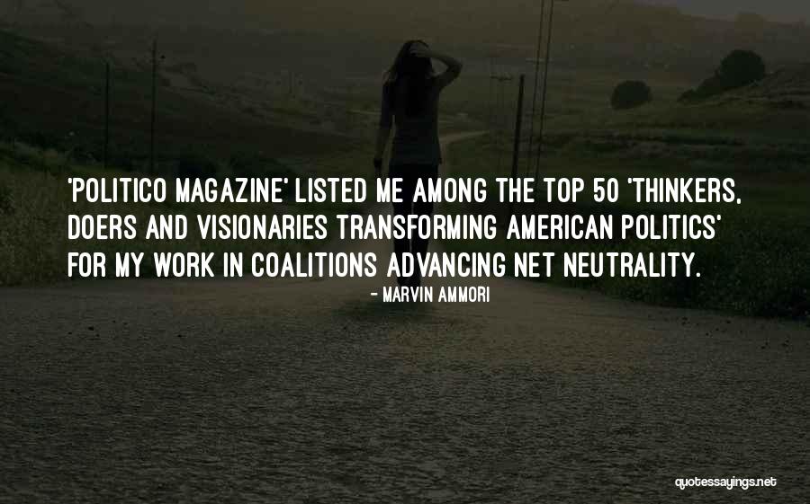 Coalitions Work Quotes By Marvin Ammori Coalitions Work Quotes By Marvin Ammori