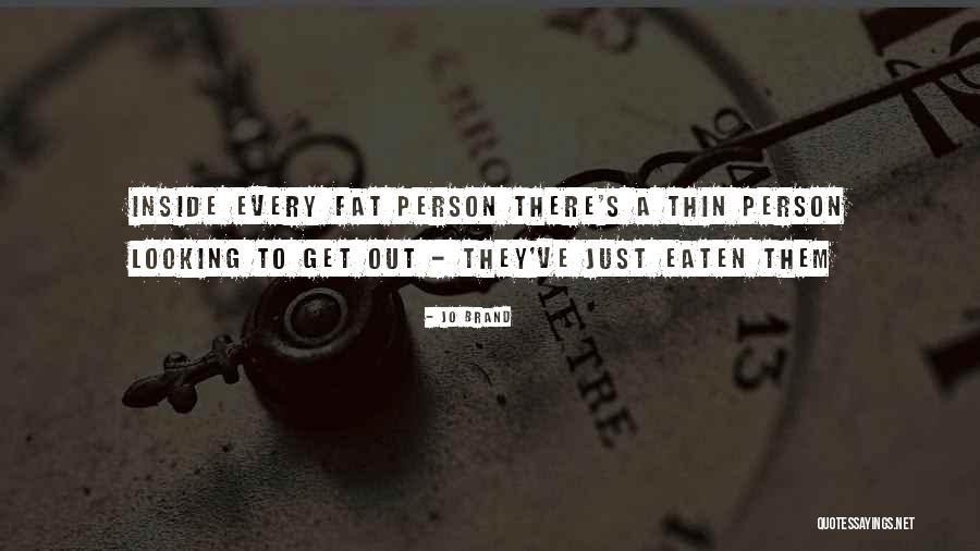 Coarnele Berbecului Quotes By Jo Brand Coarnele Berbecului Quotes By Jo Brand
