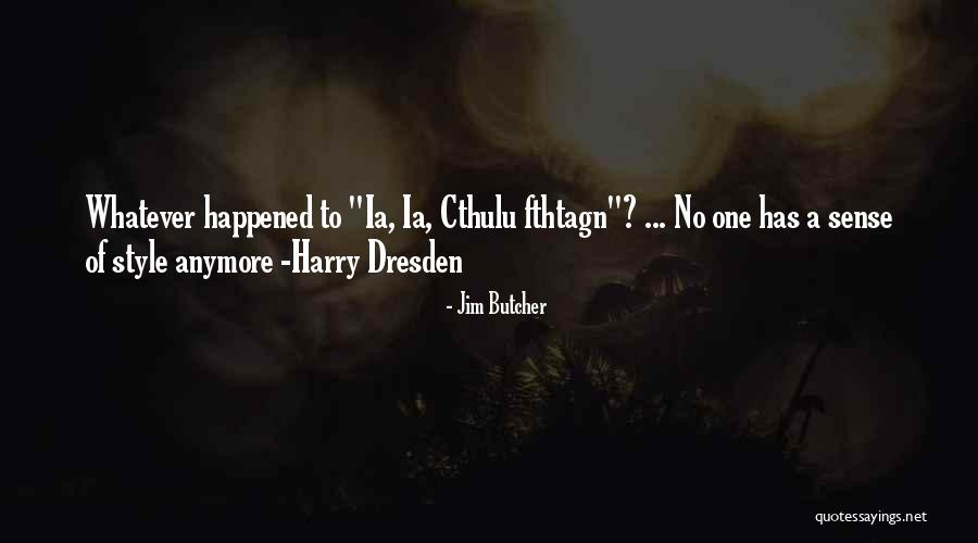 Coarsened Hepatic Echotexture Quotes By Jim Butcher Coarsened Hepatic Echotexture Quotes By Jim Butcher