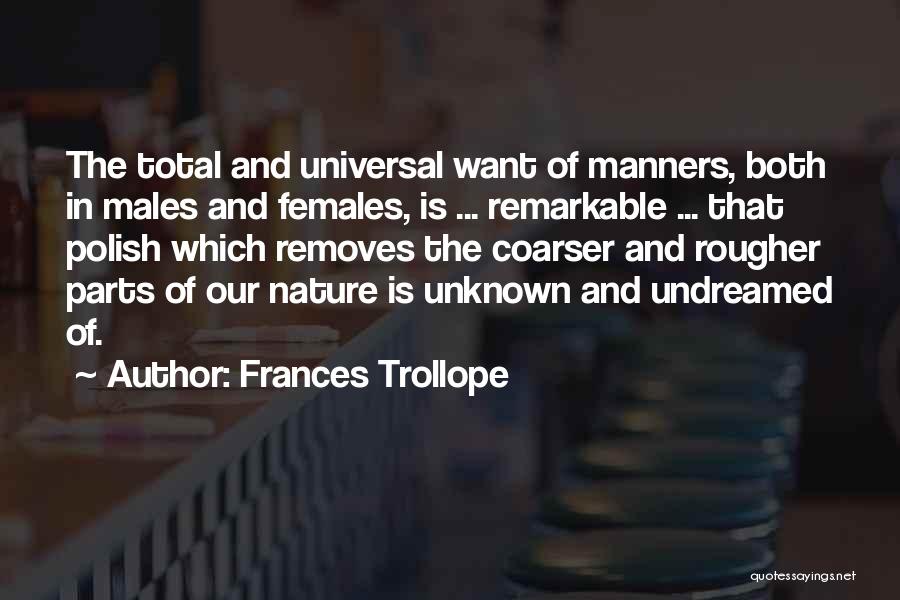 Coarser Quotes By Frances Trollope