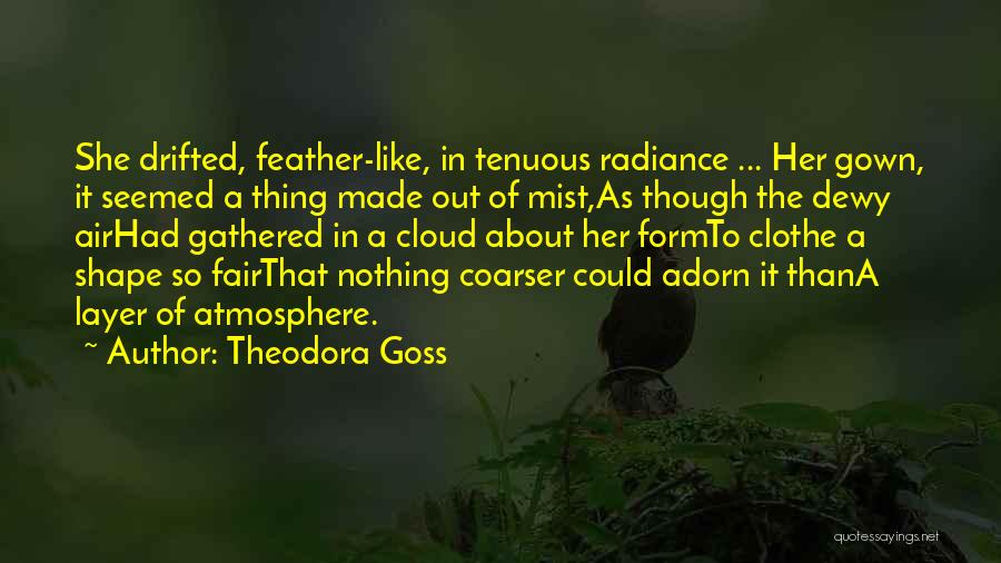 Coarser Quotes By Theodora Goss