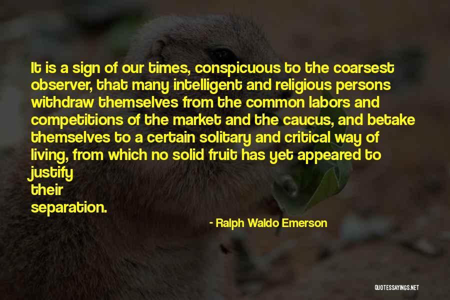 Coarsest Quotes By Ralph Waldo Emerson Coarsest Quotes By Ralph Waldo Emerson