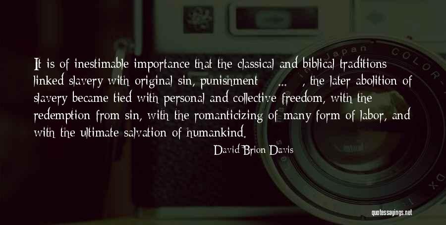 Coarsest Sandpaper Quotes By David Brion Davis Coarsest Sandpaper Quotes By David Brion Davis