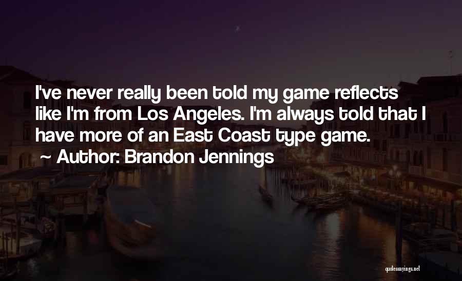 Coast Quotes By Brandon Jennings