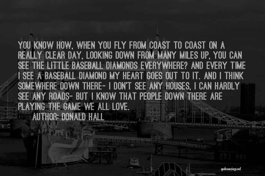 Coast Quotes By Donald Hall