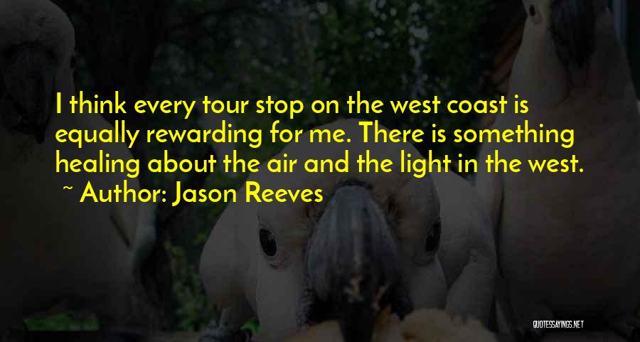 Coast Quotes By Jason Reeves