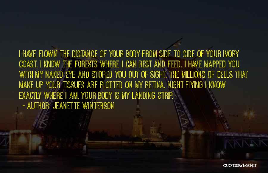 Coast Quotes By Jeanette Winterson