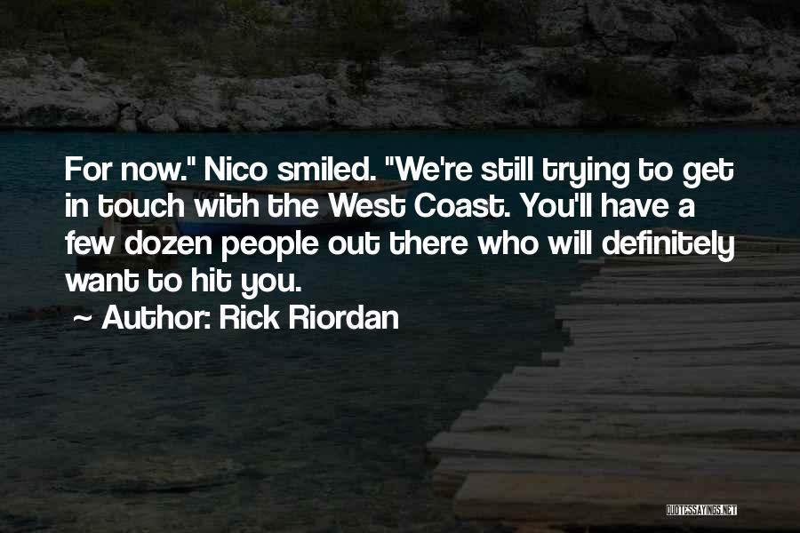 Coast Quotes By Rick Riordan