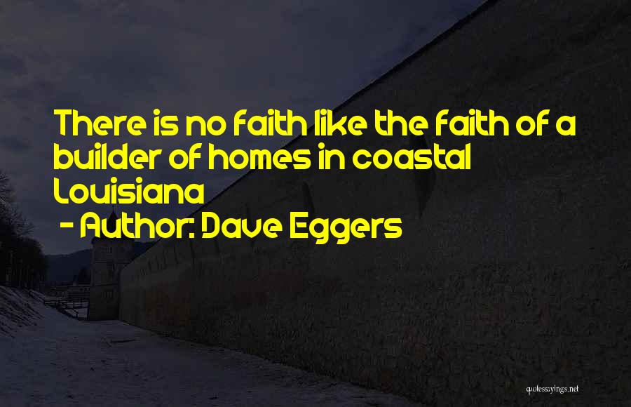 Coastal Quotes By Dave Eggers