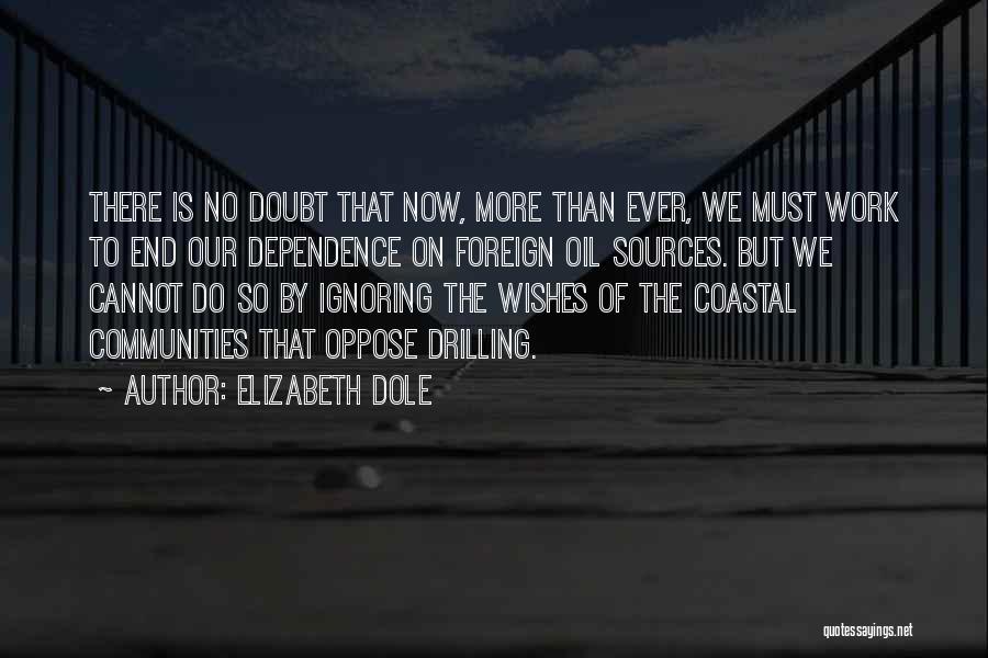 Coastal Quotes By Elizabeth Dole