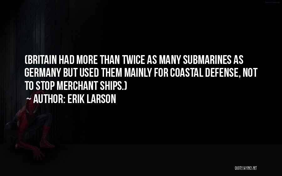 Coastal Quotes By Erik Larson