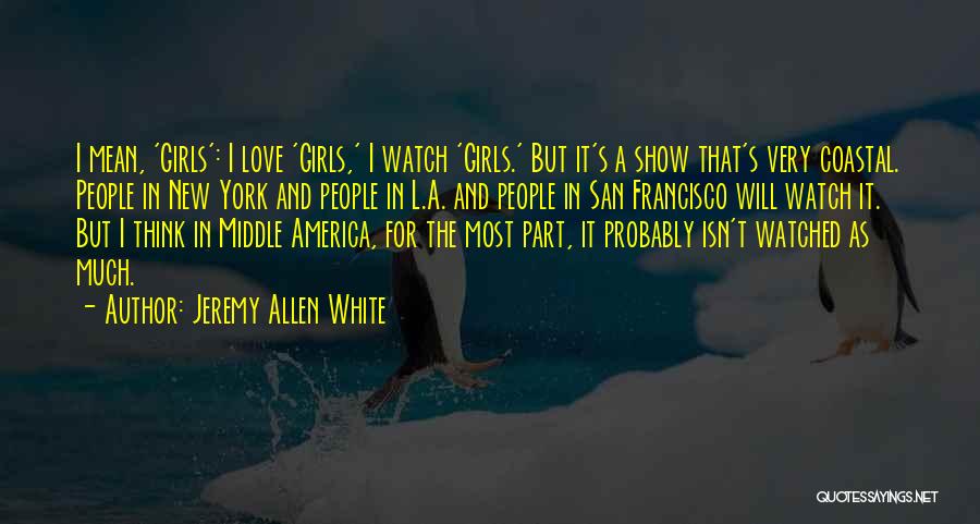 Coastal Quotes By Jeremy Allen White