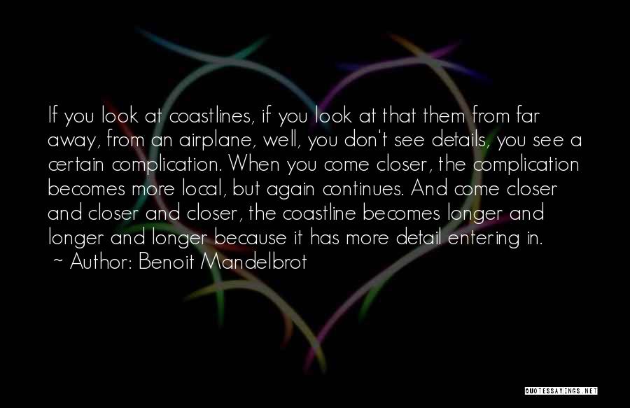 Coastline Quotes By Benoit Mandelbrot