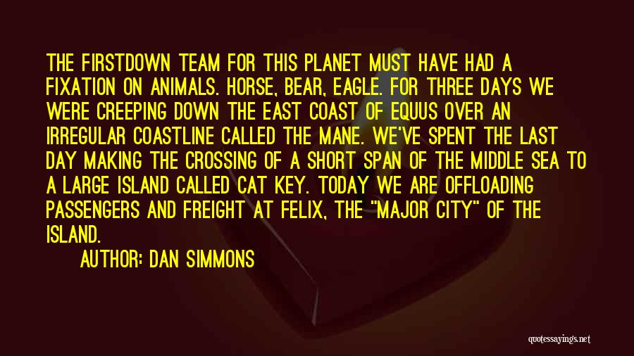 Coastline Quotes By Dan Simmons