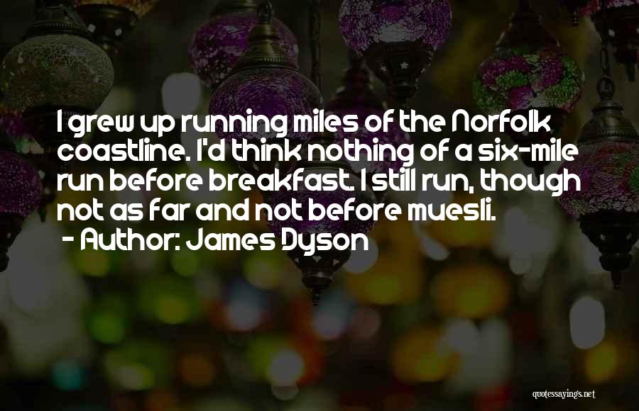 Coastline Quotes By James Dyson