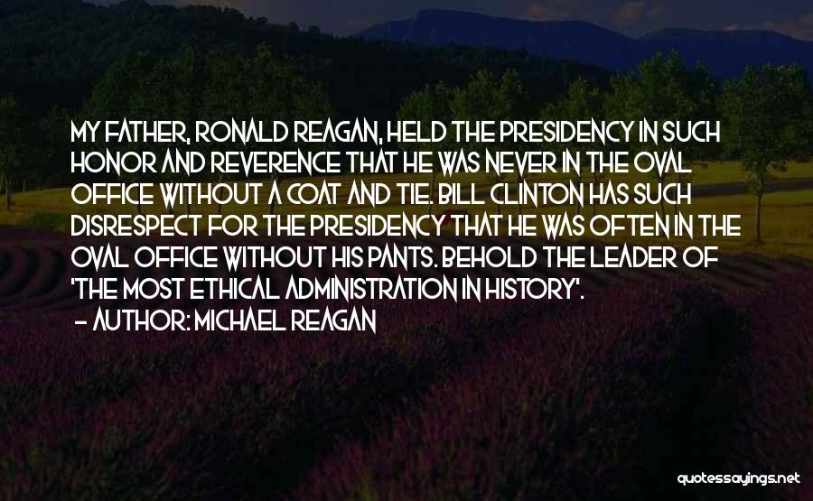 Coat And Tie Quotes By Michael Reagan