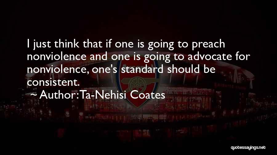 Coates Quotes By Ta-Nehisi Coates