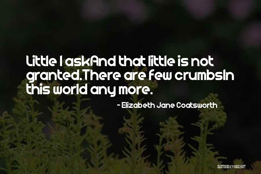 Coatsworth Elizabeth Quotes By Elizabeth Jane Coatsworth Coatsworth Elizabeth Quotes By Elizabeth Jane Coatsworth