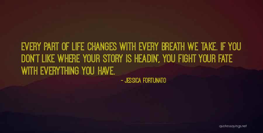Coattail Technique Quotes By Jessica Fortunato