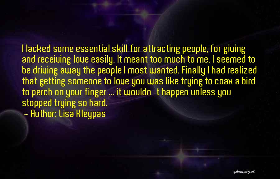 Coax Love Quotes By Lisa Kleypas