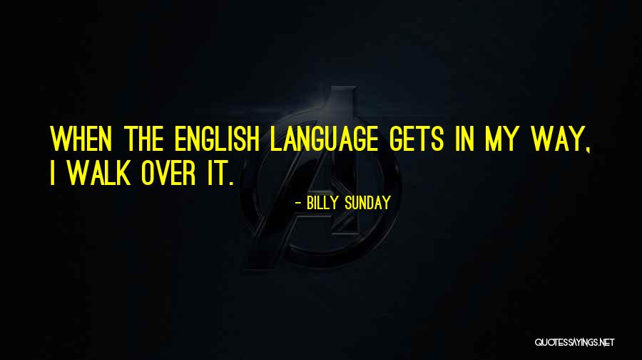 Coaxed Antonyms Quotes By Billy Sunday Coaxed Antonyms Quotes By Billy Sunday