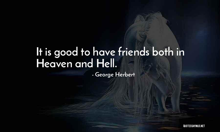 Coaxed Antonyms Quotes By George Herbert Coaxed Antonyms Quotes By George Herbert