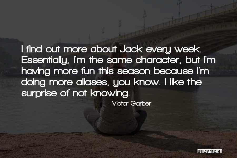 Coazone Quotes By Victor Garber Coazone Quotes By Victor Garber
