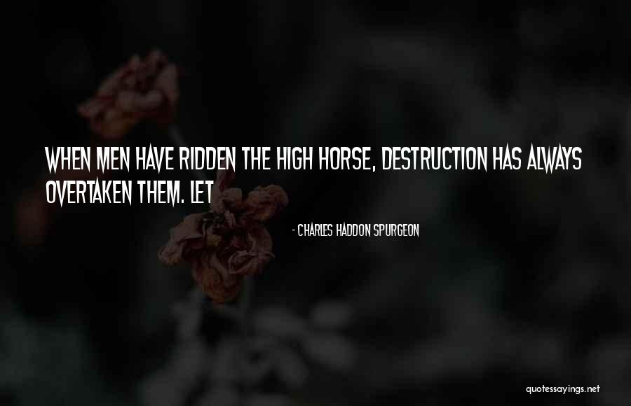 Cob Horse Quotes By Charles Haddon Spurgeon