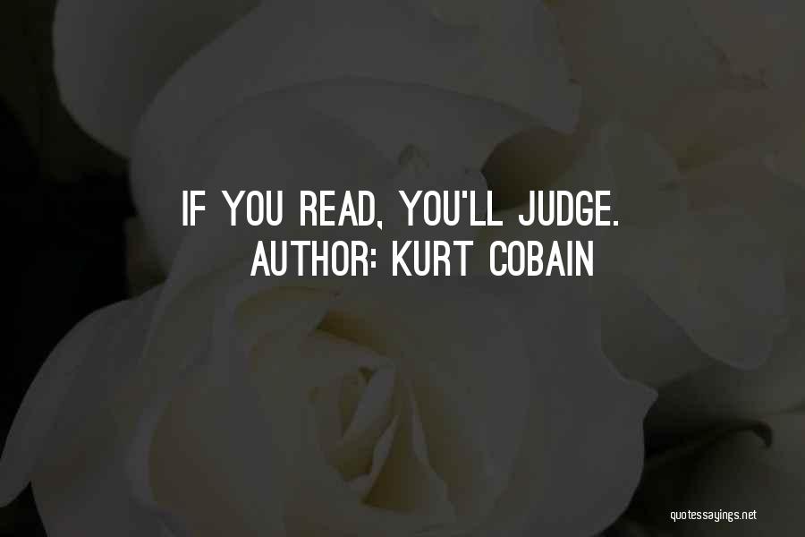 Cobain Quotes By Kurt Cobain