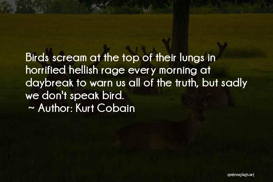 Cobain Quotes By Kurt Cobain