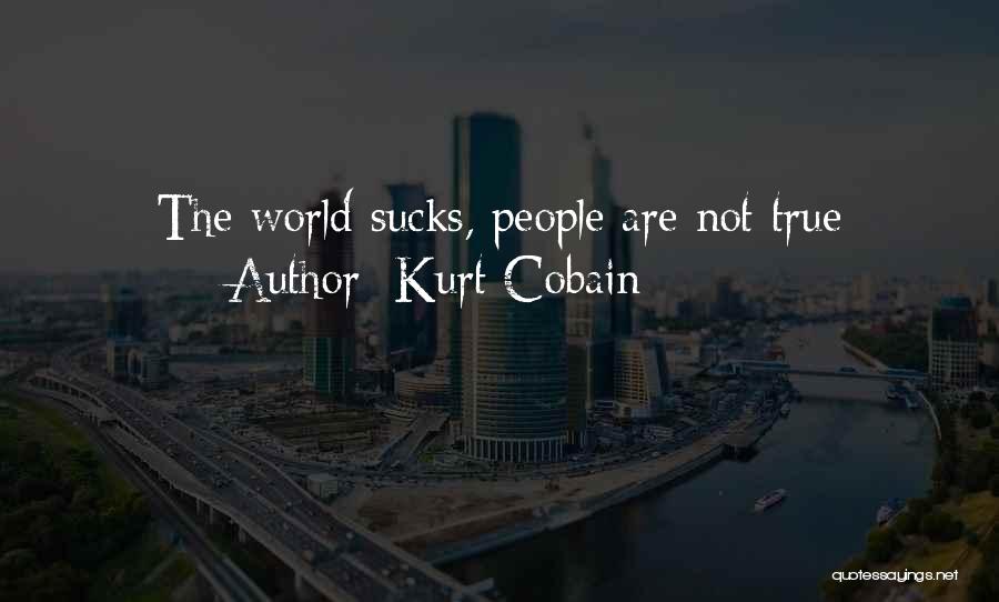 Cobain Quotes By Kurt Cobain