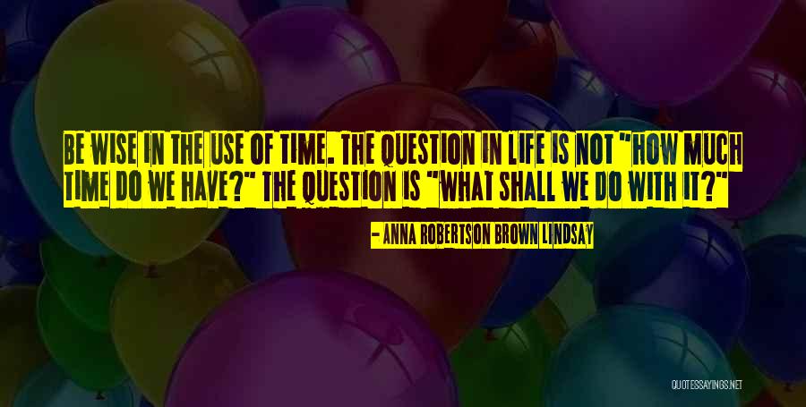 Cobangbang Ilocos Quotes By Anna Robertson Brown Lindsay Cobangbang Ilocos Quotes By Anna Robertson Brown Lindsay