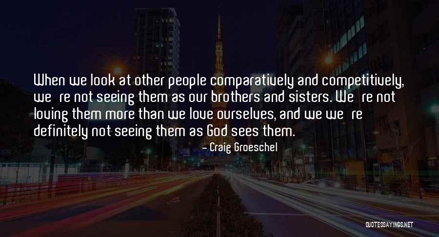 Cobbaert Keramiek Quotes By Craig Groeschel Cobbaert Keramiek Quotes By Craig Groeschel